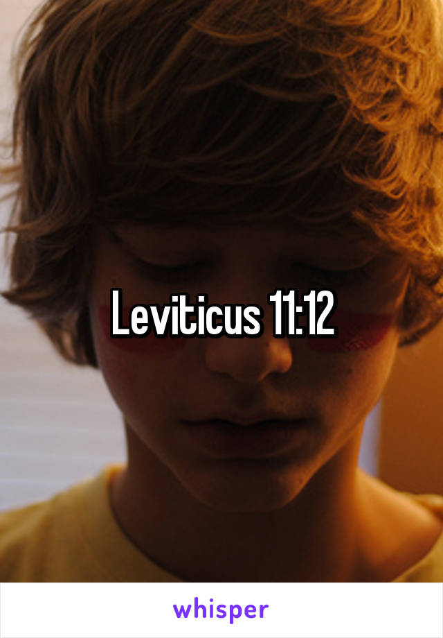 Leviticus 11:12