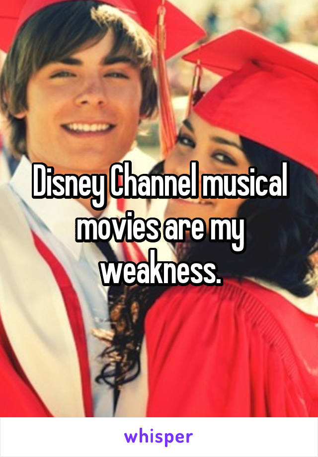 Disney Channel musical movies are my weakness.