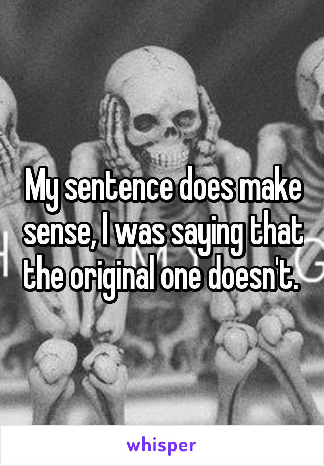 Does my sentence make sense