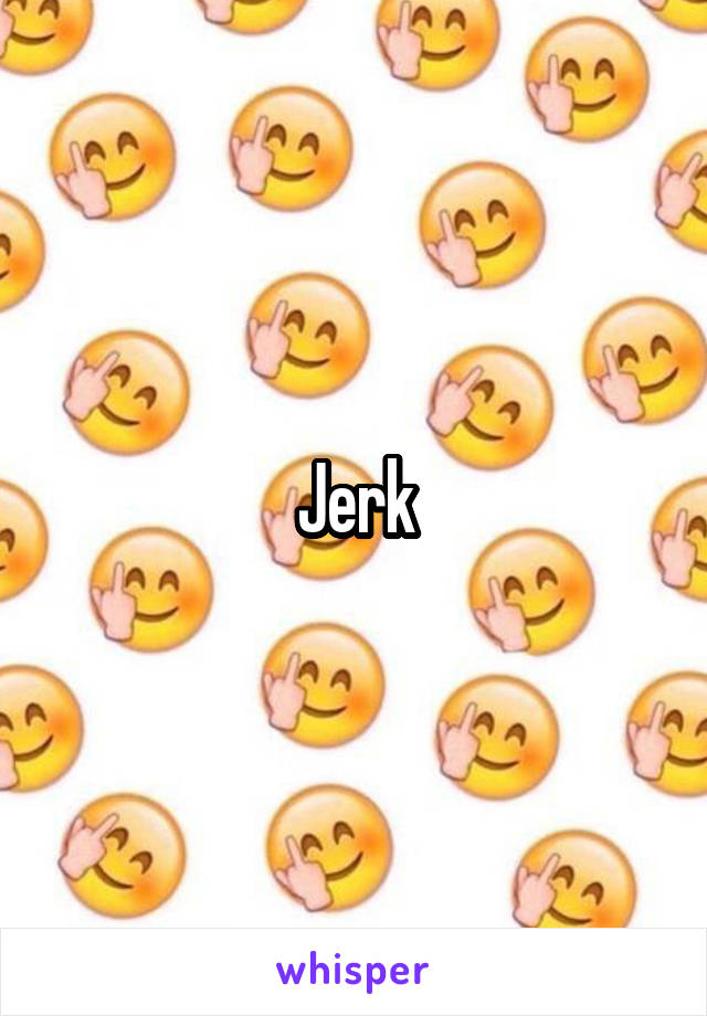 Jerk