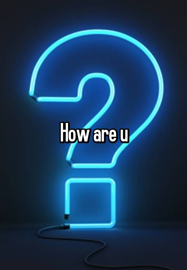 how-are-u