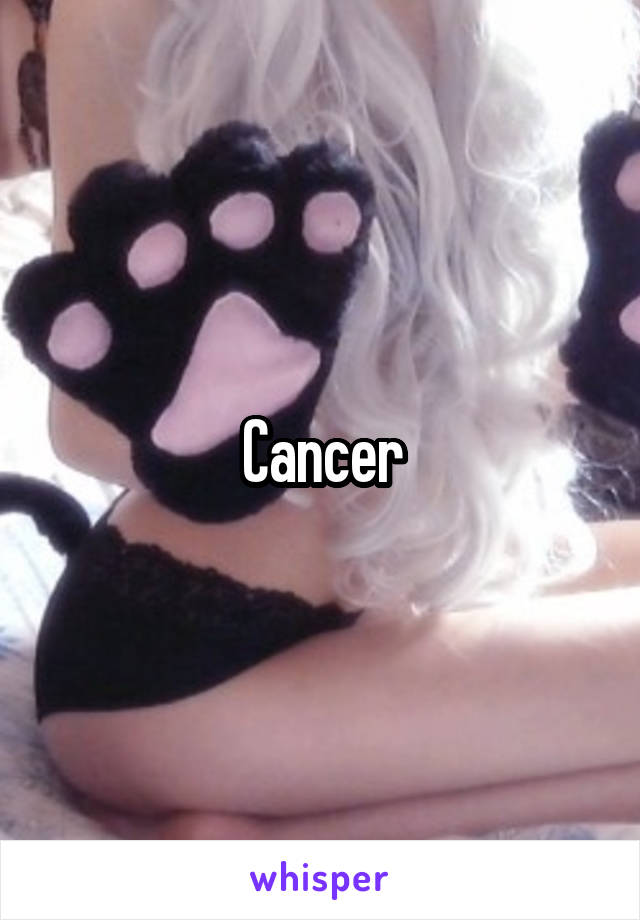 Cancer