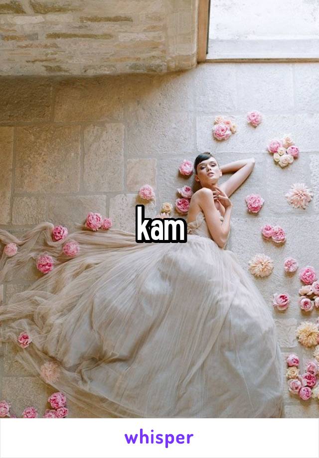 kam