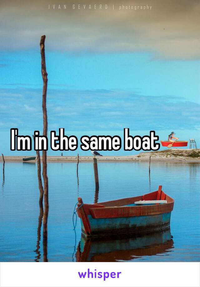 I'm in the same boat🚣🏻‍♀️