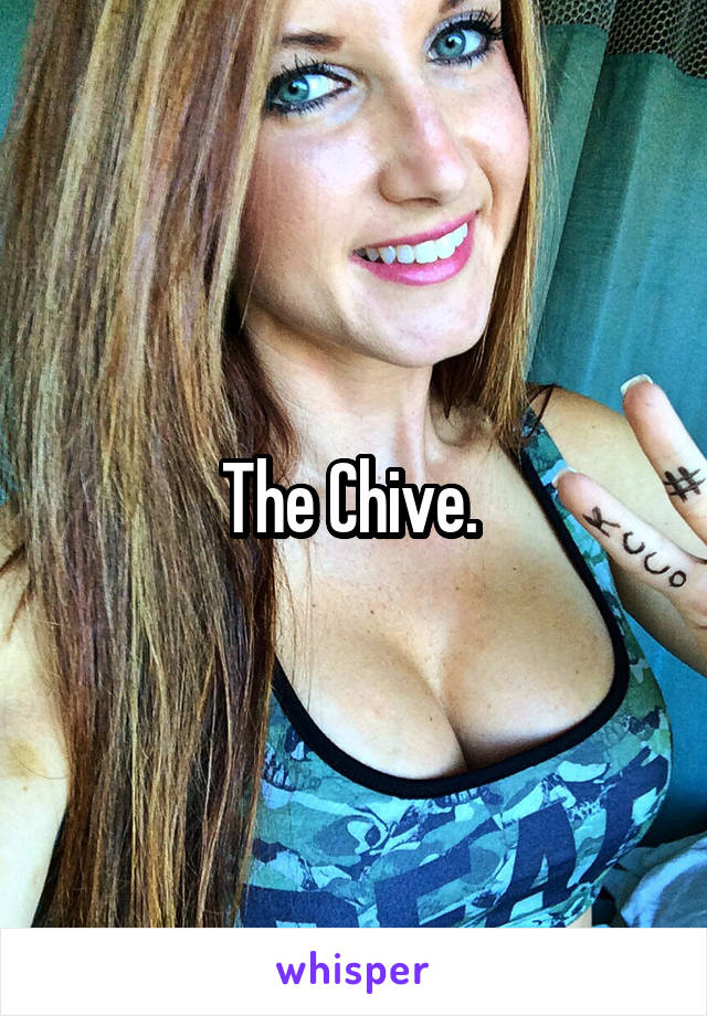 The Chive. 