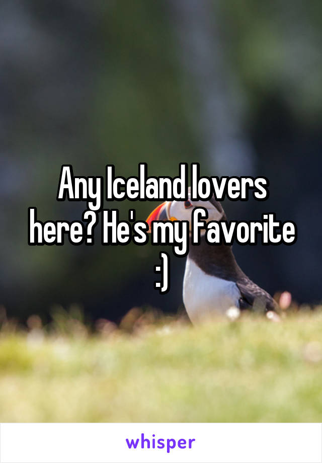 Any Iceland lovers here? He's my favorite :)