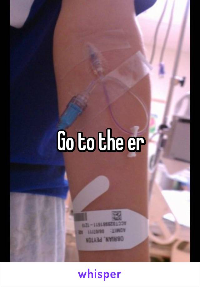 Go to the er