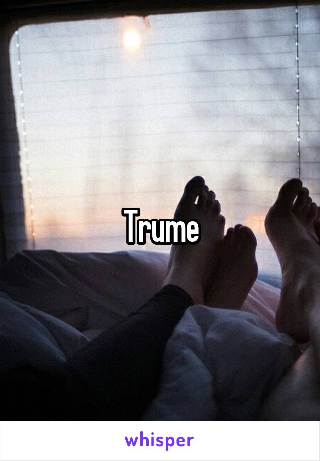 Trume