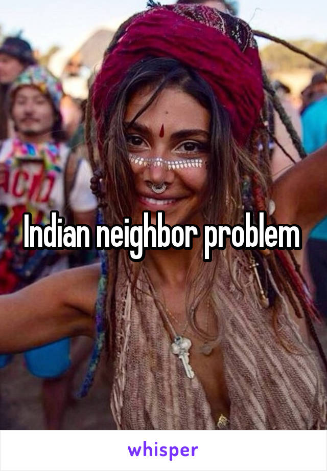 Indian neighbor problem 