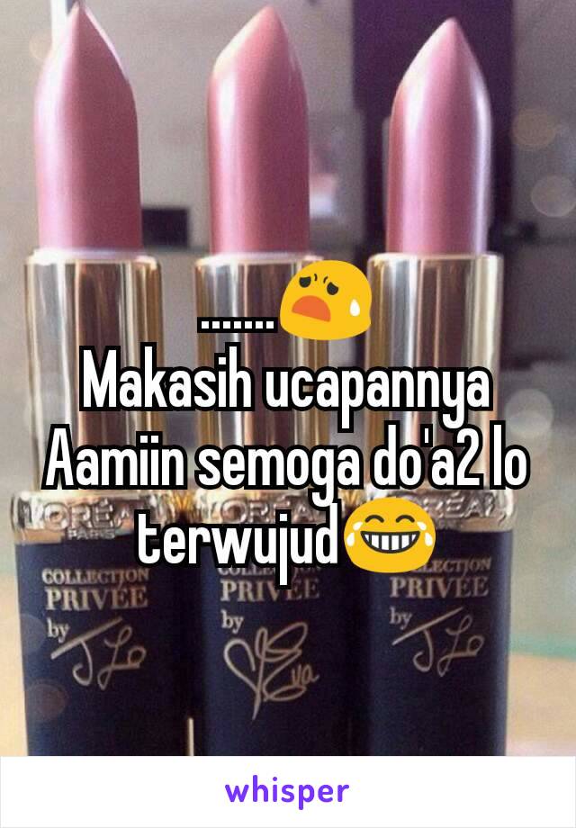 .......😧
Makasih ucapannya
Aamiin semoga do'a2 lo terwujud😂