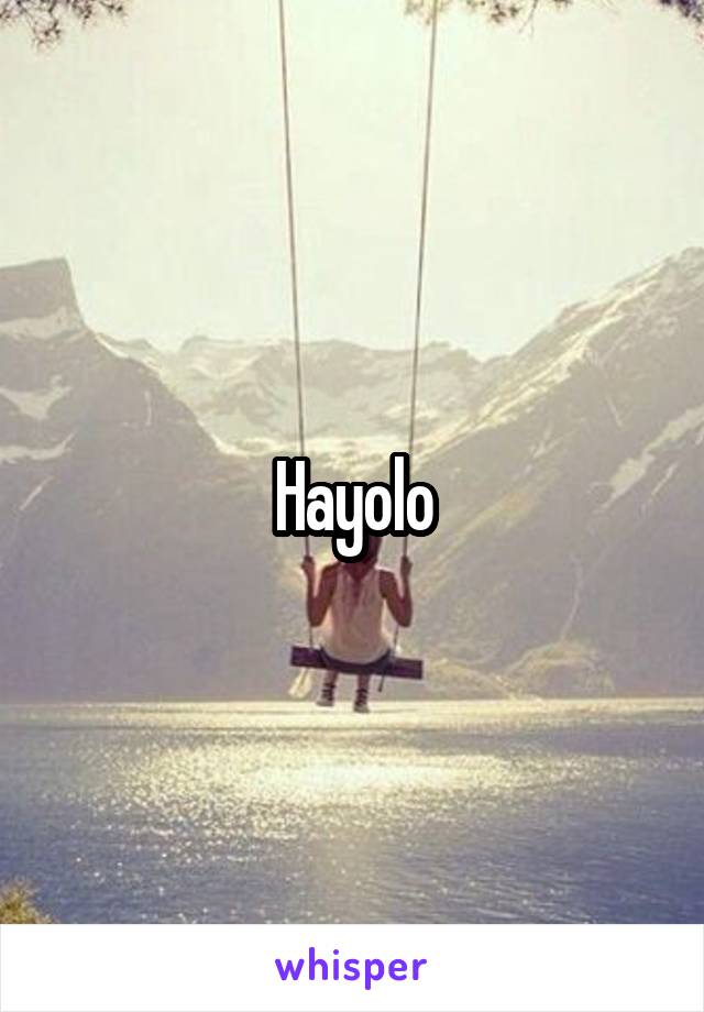 Hayolo