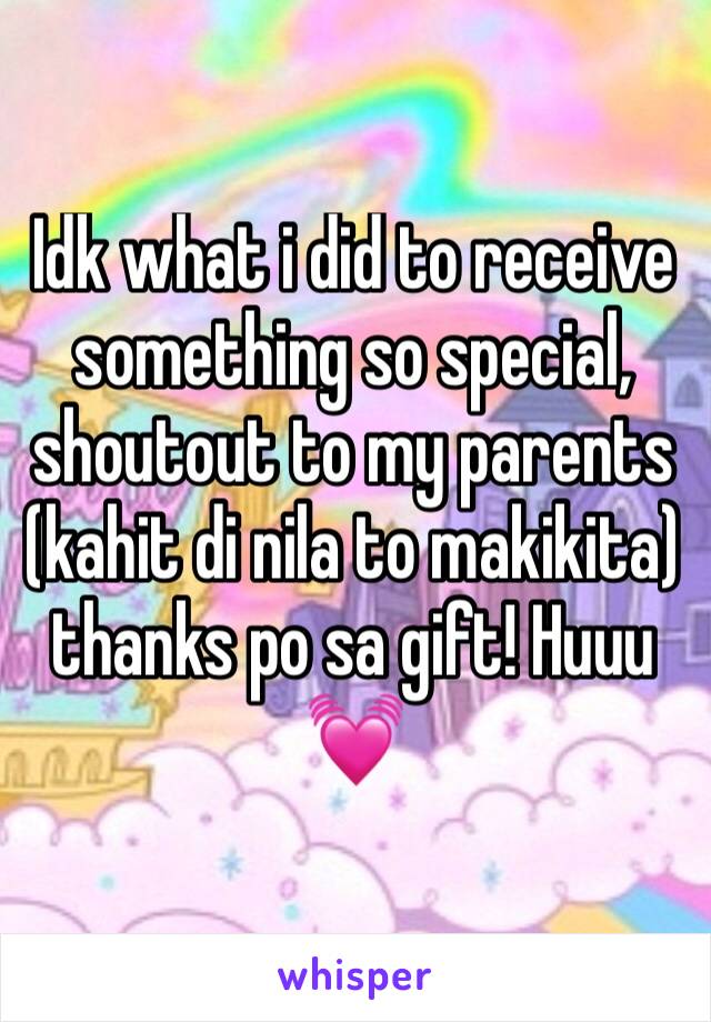 Idk what i did to receive something so special, shoutout to my parents (kahit di nila to makikita) thanks po sa gift! Huuu 💓