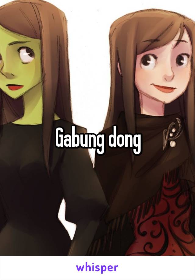 Gabung dong