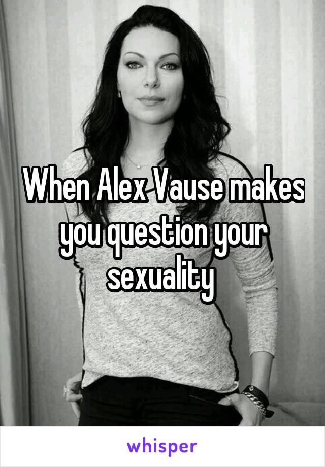 When Alex Vause makes you question your sexuality 