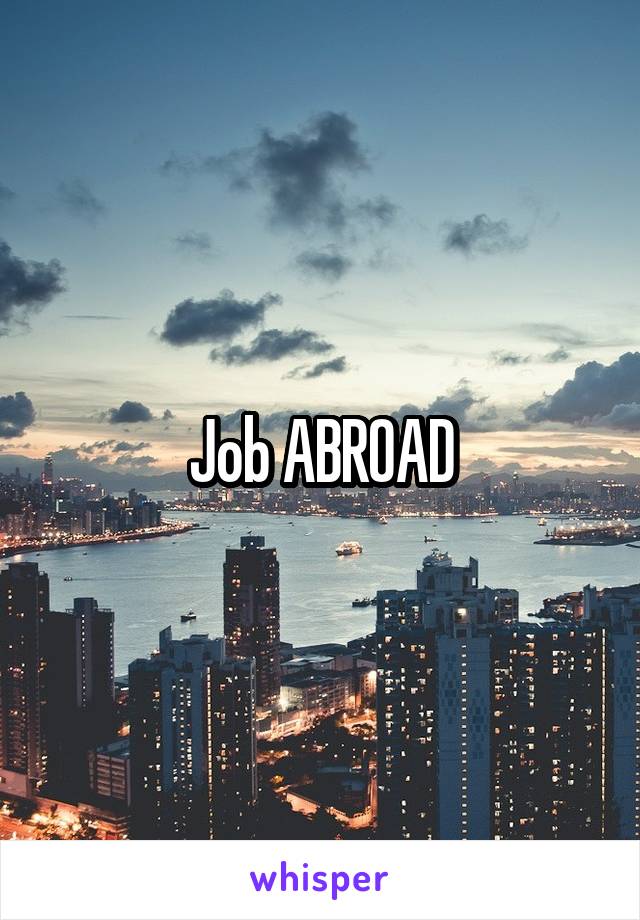 Job ABROAD