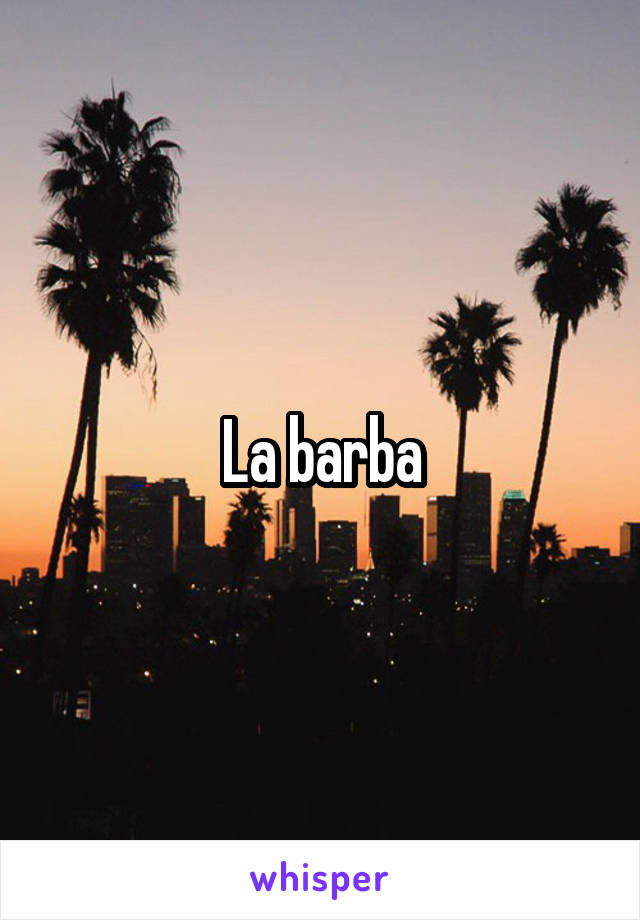 La barba