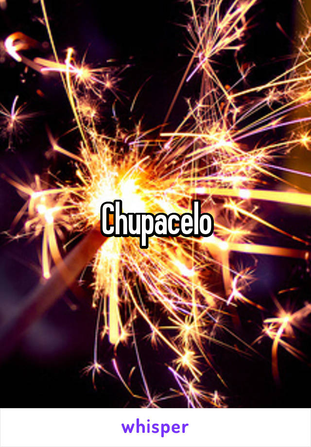 Chupacelo