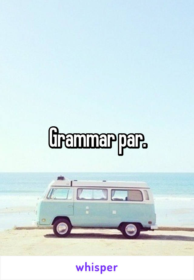 Grammar par.