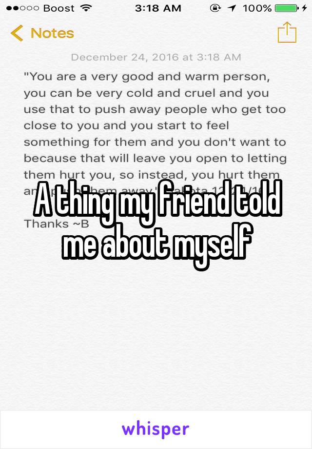 A thing my friend told me about myself