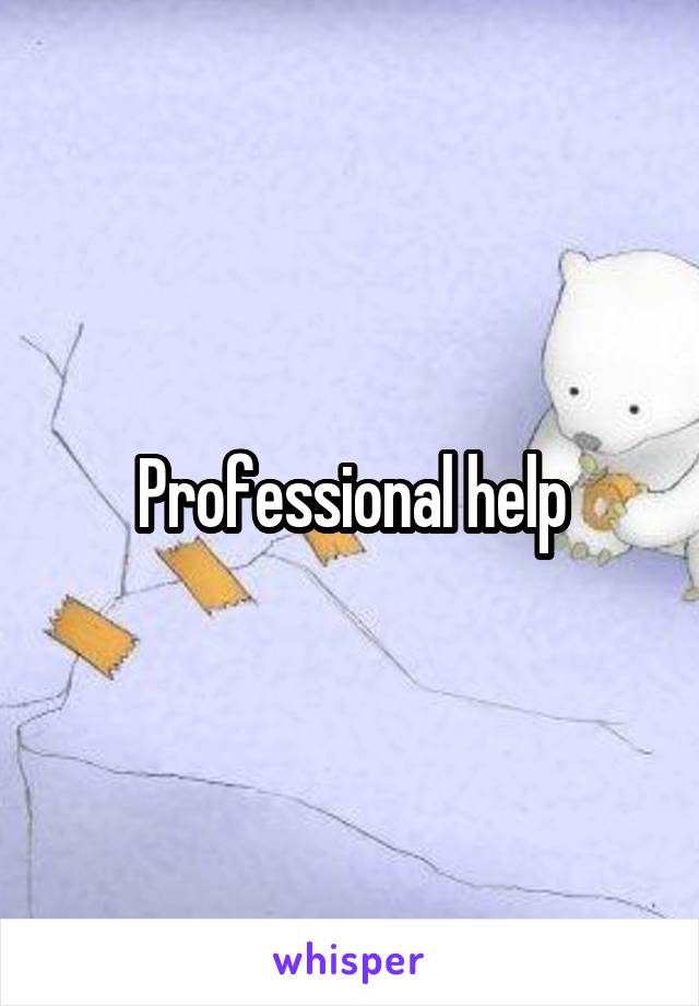 Professional help