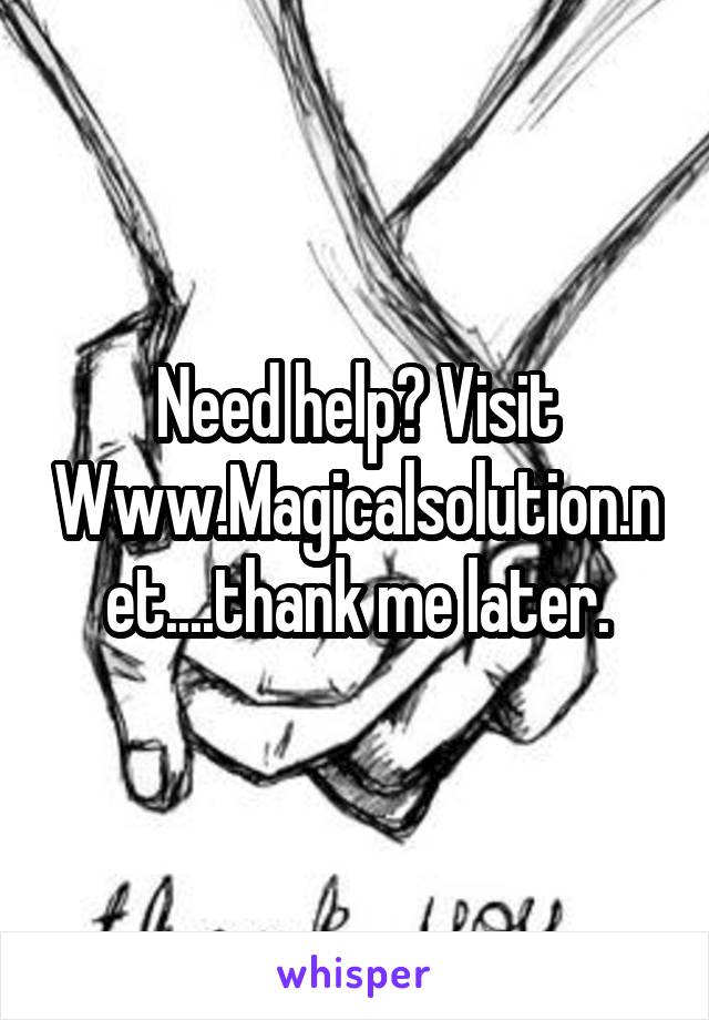 Need help? Visit Www.Magicalsolution.net....thank me later.