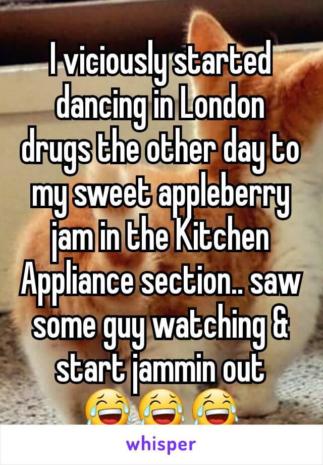 I viciously started dancing in London drugs the other day to my sweet appleberry jam in the Kitchen Appliance section.. saw some guy watching & start jammin out
😂😂😂