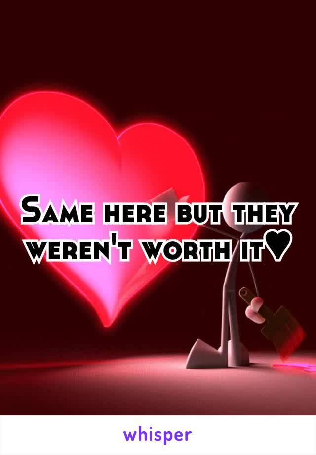 Same here but they weren't worth it♥