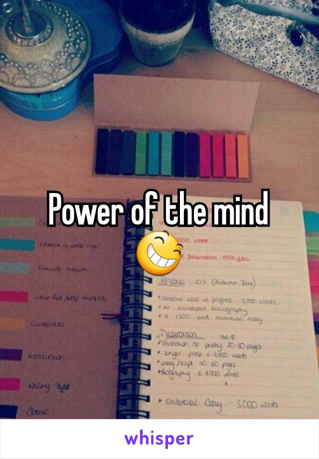 Power of the mind 😆