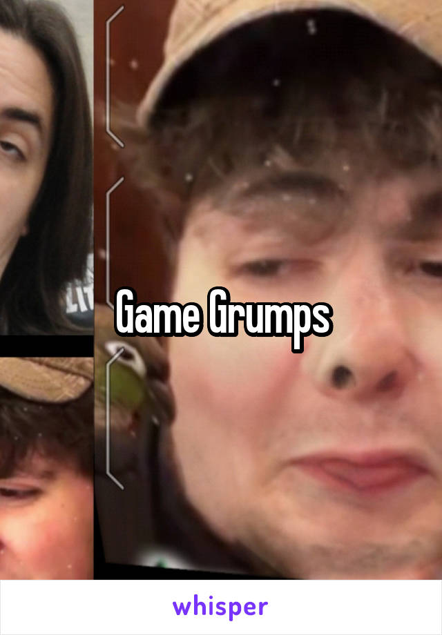 Game Grumps