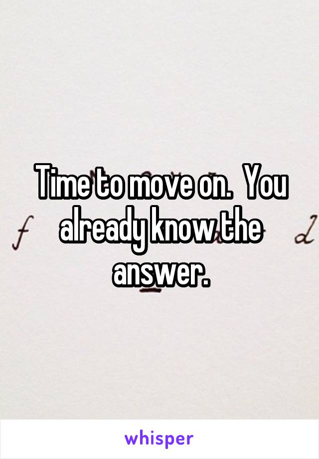 Time to move on.  You already know the answer.