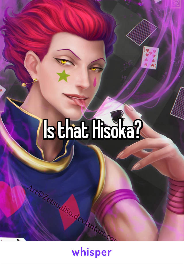 Is that Hisoka?