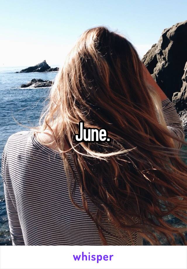 June. 