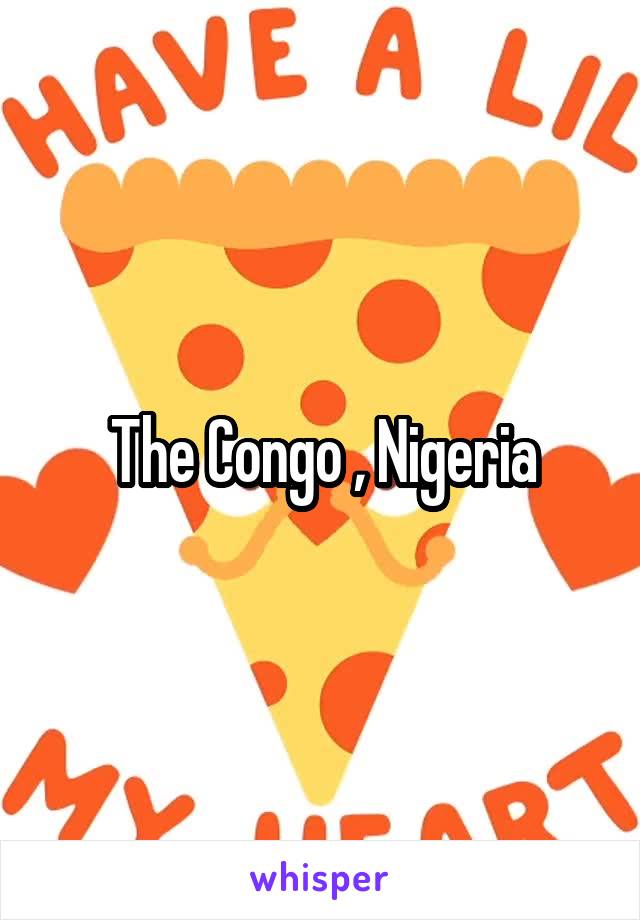 The Congo , Nigeria