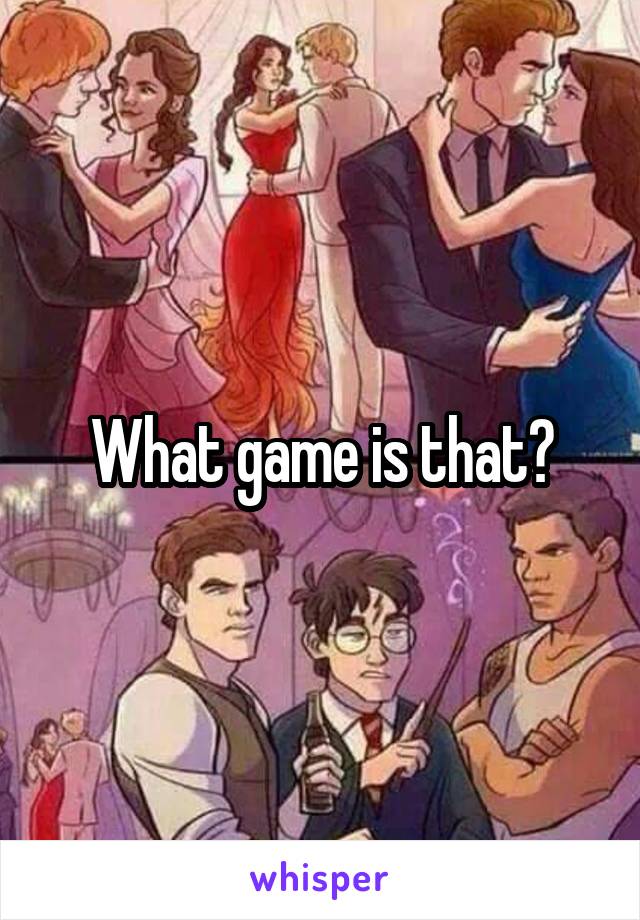 What game is that?