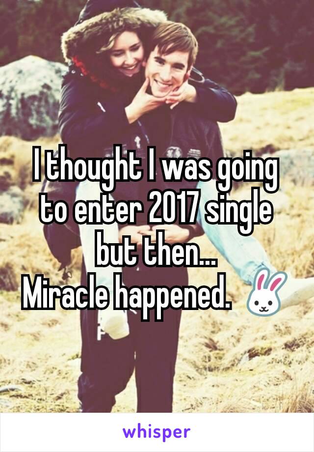 I thought I was going to enter 2017 single but then...
Miracle happened. 🐰