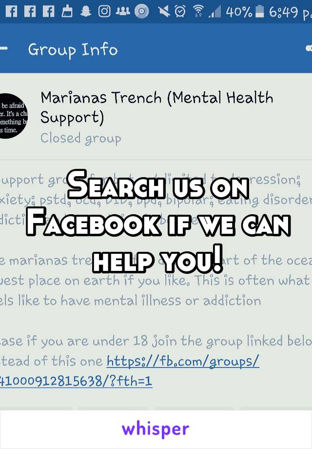 Search us on Facebook if we can help you!