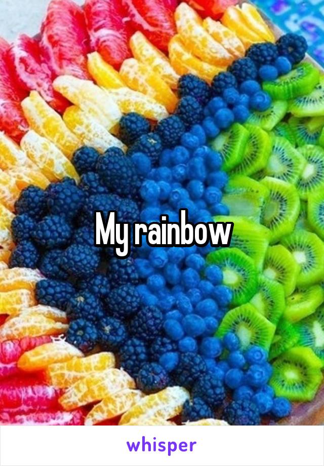 My rainbow