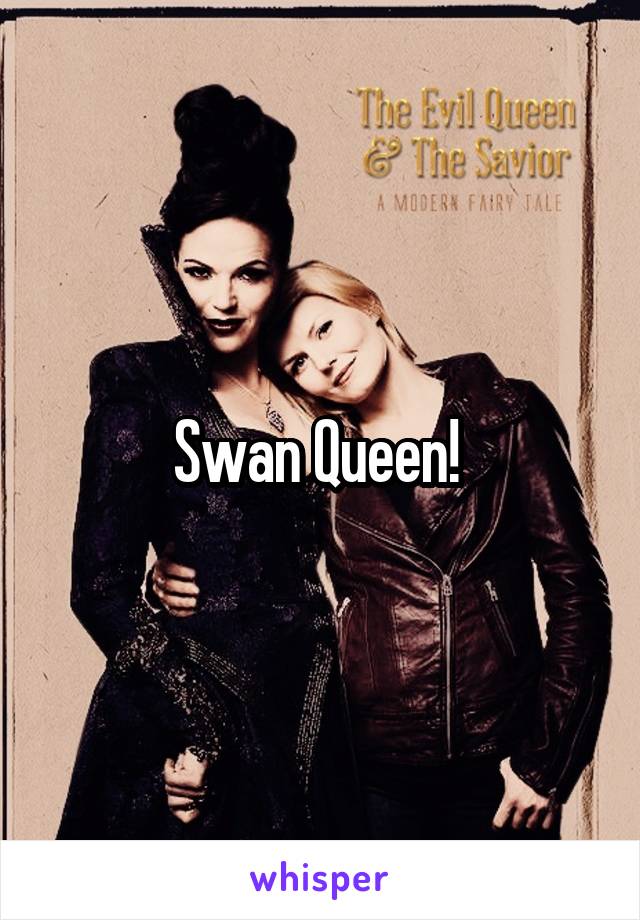 Swan Queen! 