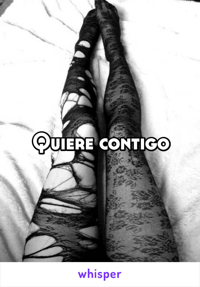 Quiere contigo