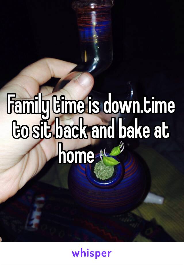 Family time is down.time to sit back and bake at home 🍃