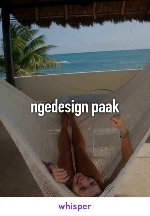 ngedesign paak