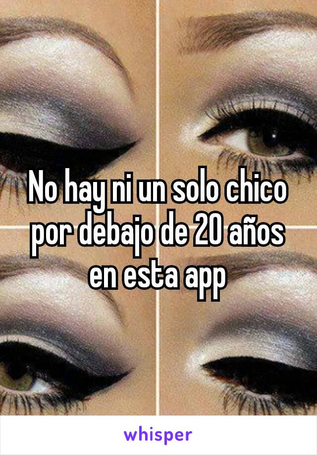 No hay ni un solo chico por debajo de 20 años en esta app