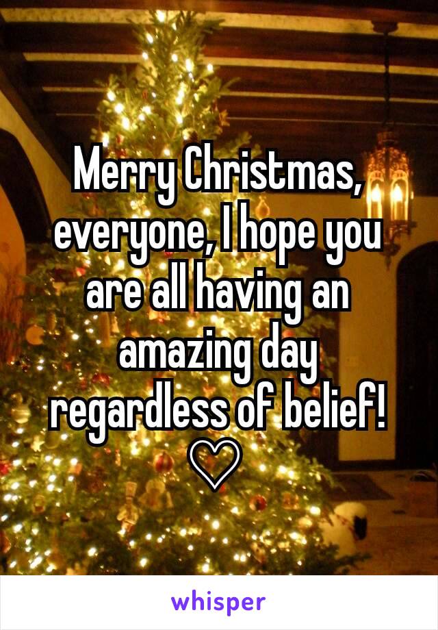 Merry Christmas, everyone, I hope you are all having an amazing day regardless of belief! ♡ 