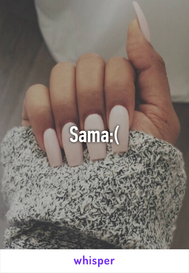 Sama:(