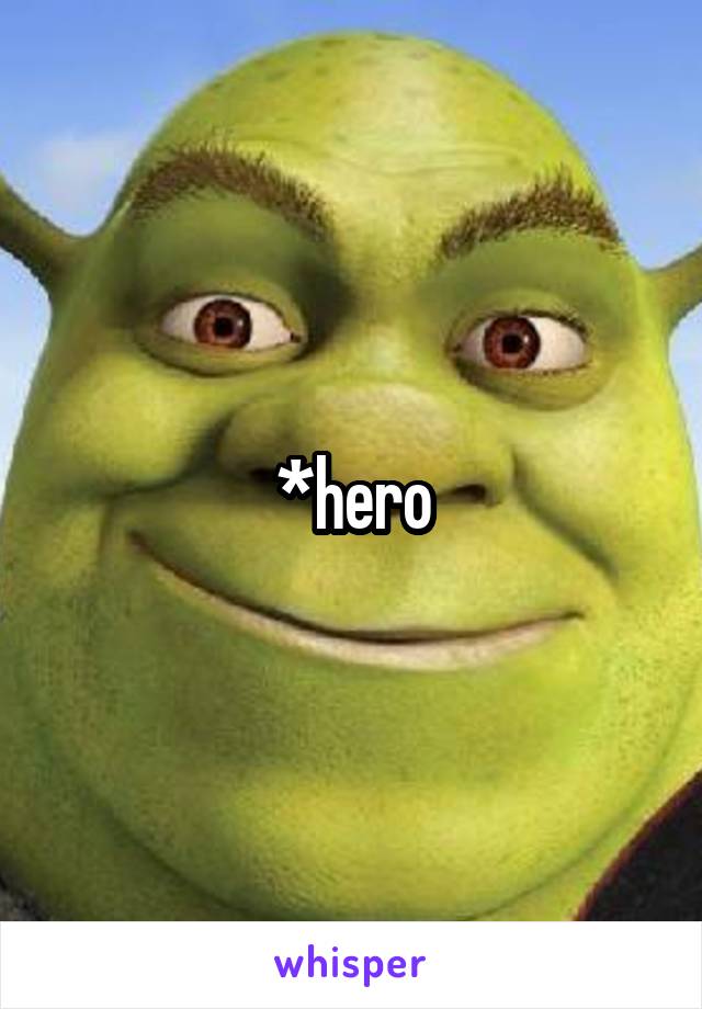 *hero