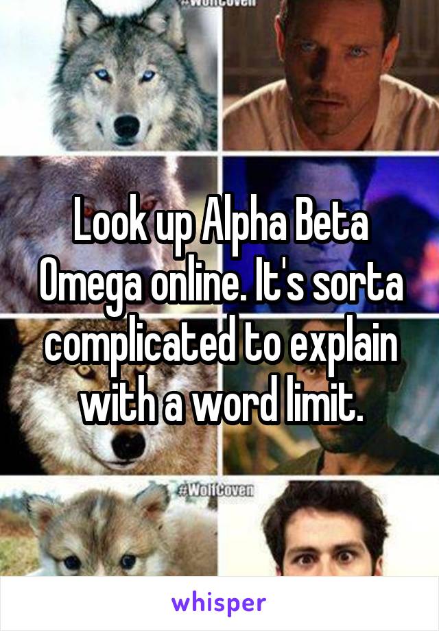 Look up Alpha Beta Omega online. It's sorta complicated to explain with a word limit.