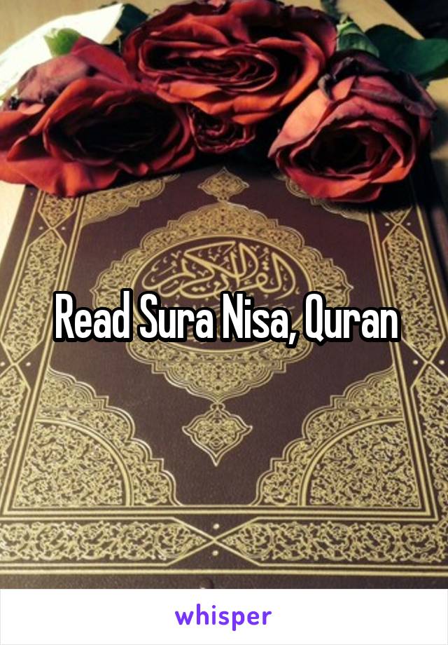 Read Sura Nisa, Quran