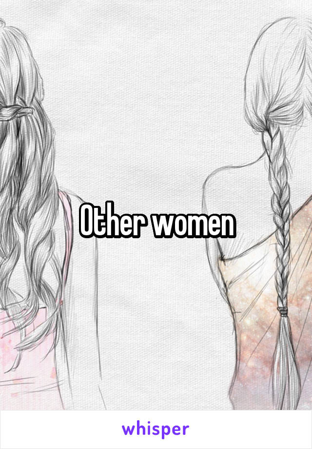 Other women