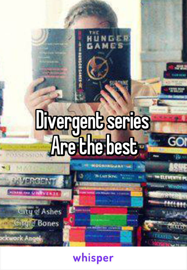 Divergent series 
Are the best