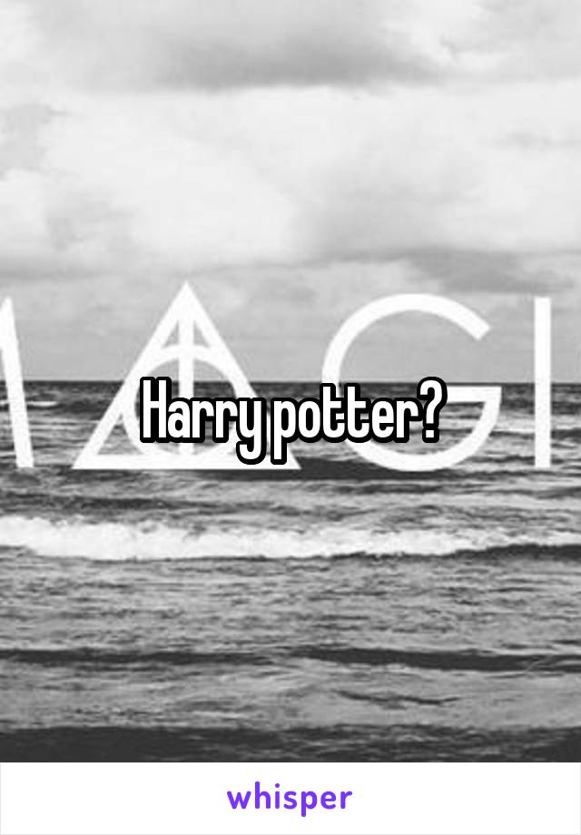 Harry potter?